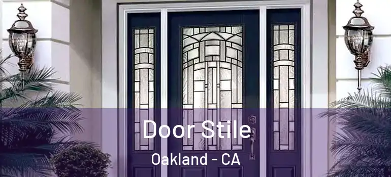  Door Stile Oakland - CA