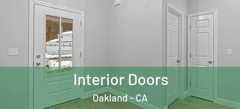  Interior Doors Oakland - CA